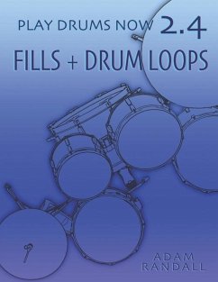 Play Drums Now 2.4: Fills + Drum Loops: Complete Fill Training - Randall, Adam