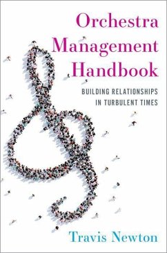Orchestra Management Handbook - Newton, Travis