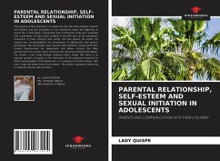 PARENTAL RELATIONSHIP, SELF-ESTEEM AND SEXUAL INITIATION IN ADOLESCENTS - QUISPE, LADY