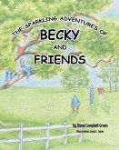 The Sparkling Adventures of Becky and Friends