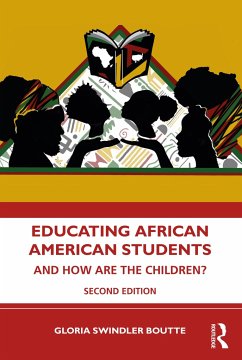 Educating African American Students - Boutte, Gloria Swindler (University of South Carolina, USA)