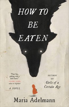 How to Be Eaten - Adelmann, Maria