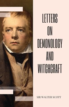 LETTERS ON DEMONOLOGY AND WITCHCRAFT - Conan, Arthur Doyle