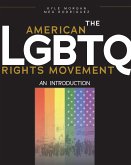 The American LGBTQ Rights Movement