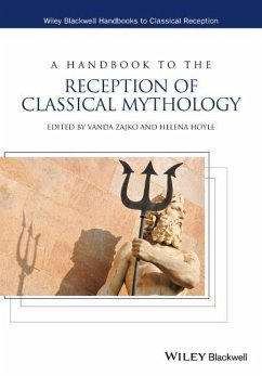 HANDBOOK TO THE RECEPTION OF CLASSICAL M - Zajko, Vanda