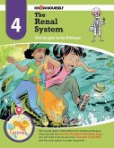 The Renal System: You've got to be Kidney - Adventure 4