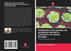 Estimativa das perdas de produção devido à cumeeira no sector Busogo - Ndahimana, Anastase