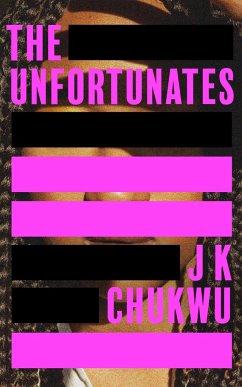 The Unfortunates - Chukwu, J K