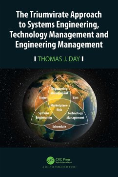 The Triumvirate Approach to Systems Engineering, Technology Management and Engineering Management - Day, Thomas J