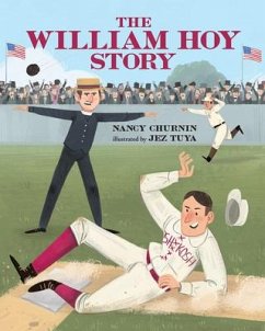 The William Hoy Story - Churnin, Nancy