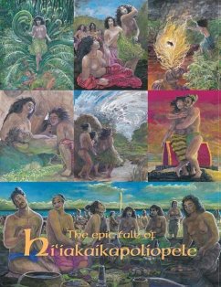 The Epic Tale of Hi'iakaikapoliopele - Ho'oulum&