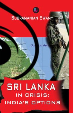 Sri Lanka in Crisis - Swamy, Subramanian