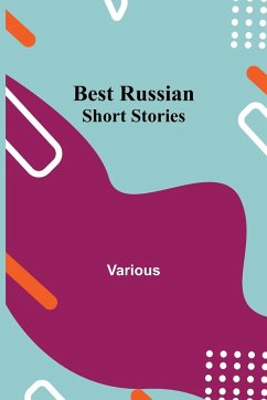 Best Russian Short Stories - Various