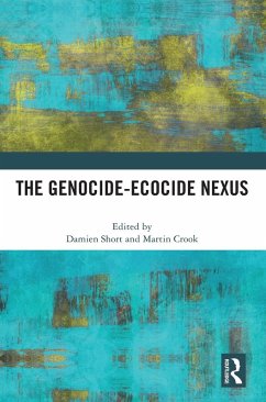 The Genocide-Ecocide Nexus