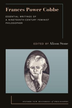 Frances Power Cobbe: Essential Writings of a Nineteenth-Century Feminist Philosopher - Stone