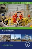 Nuclear Decommissioning Case Studies, 3: The People Side