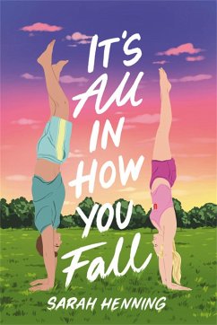 It's All in How You Fall - Henning, Sarah