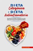 Dieta Cetogénica y Dieta Antiinflamatoria