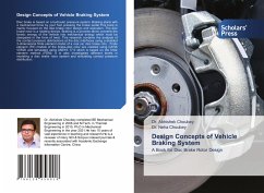 Design Concepts of Vehicle Braking System - Choubey, Abhishek;Choubey, Dr. Neha