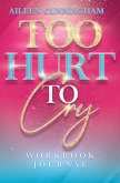 Too Hurt To Cry
