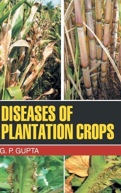 Diseases of Plantation Crops - Gupta, G.