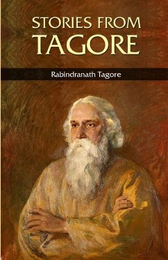 Stories From Tagore - Tagore, Rabindranath