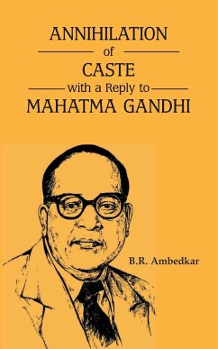 Annihilation of Caste with a reply to Mahatma Gandhi - Ambedkar, B. R.