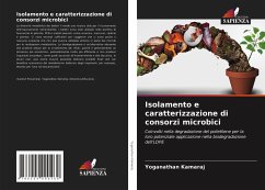 Isolamento e caratterizzazione di consorzi microbici - Kamaraj, Yoganathan