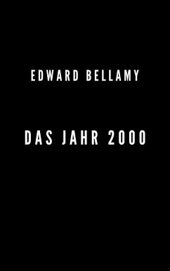 Das Jahr 2000 (eBook, ePUB) - Bellamy, Edward
