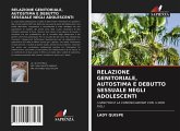 RELAZIONE GENITORIALE, AUTOSTIMA E DEBUTTO SESSUALE NEGLI ADOLESCENTI