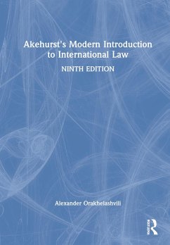 Akehurst's Modern Introduction to International Law - Orakhelashvili, Alexander