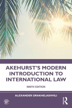 Akehurst's Modern Introduction to International Law - Orakhelashvili, Alexander