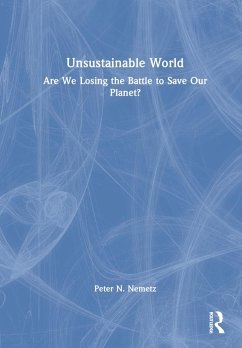 Unsustainable World - Nemetz, Peter N.