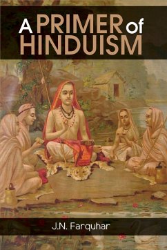 A Primer of Hinduism - Farquhar, J. N.