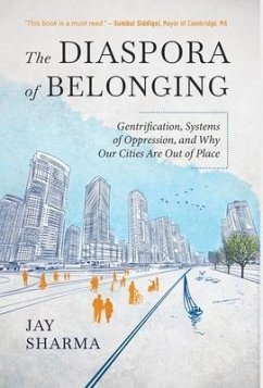 The Diaspora of Belonging - Sharma, Jay