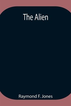 The Alien - F. Jones, Raymond