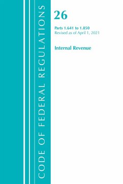 Code of Federal Regulations, Title 26 Internal Revenue 1.641-1.850, Revised as of April 1, 2021 - Office Of The Federal Register (U S