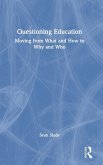 Questioning Education Questioning Education