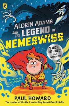 Aldrin Adams and the Legend of Nemeswiss - Howard, Paul