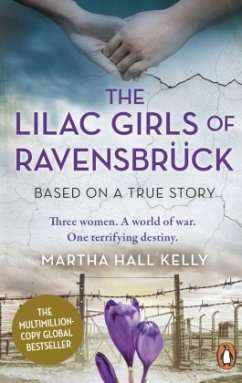 The Lilac Girls of Ravensbrück - Kelly, Martha Hall