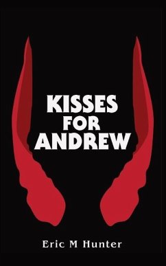 Kisses for Andrew - Hunter, Eric M