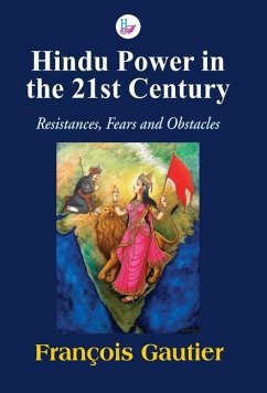 Hindu Power in the 21st Century - Gautire, Francois