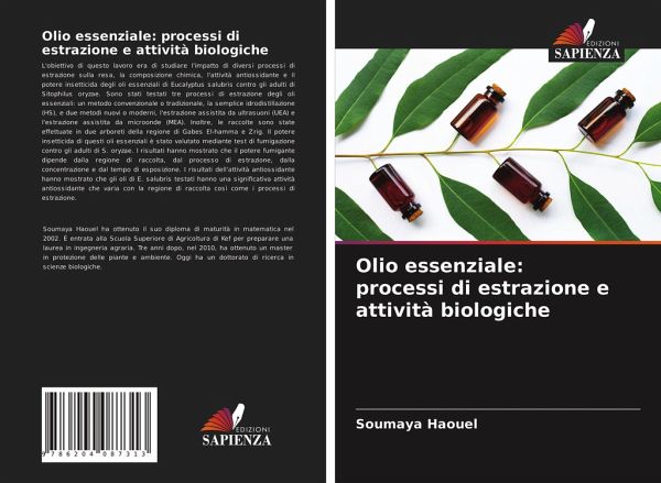 Olio essenziale: processi di estrazione e attività biologiche