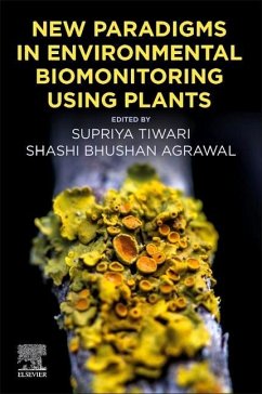 New Paradigms in Environmental Biomonitoring Using Plants