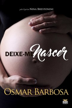 DEIXE-ME NASCER - Barbosa, Osmar