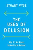 The Uses of Delusion