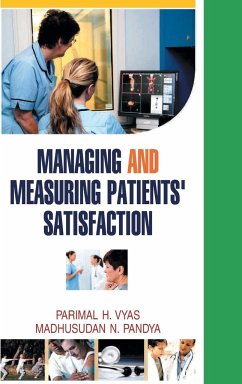Managing and Measuring Patients' Satisfaction - Vyas, Parimal H.