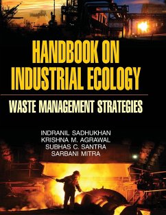 Handbook on Industrial Ecology (Waste Management Strategies) - Sadhukhan, I.