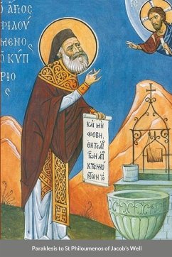 Supplicatory Canon to the New Hieromartyr Philoumenos of Jacob's Well - Monastery, St George; Skoubourdis, Anna; Agapi, Monaxi