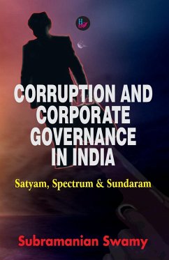 Corruption and Corporate Governance in India - Swamy, Subramanian